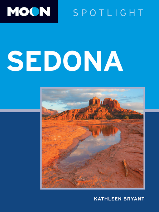 Title details for Moon Spotlight Sedona by Kathleen Bryant - Available